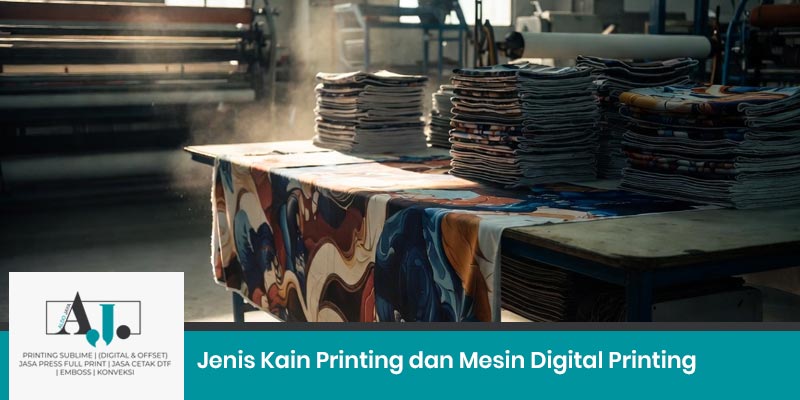 Jenis Kain Printing dan Mesin Digital Printing