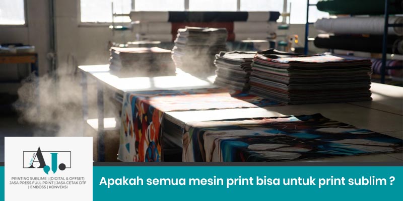 Apakah semua mesin print bisa untuk print sublim