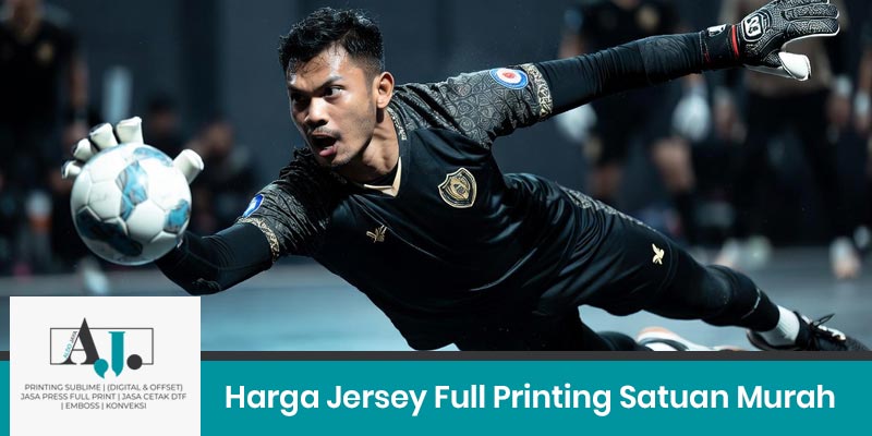 Harga Jersey Full Printing Satuan Murah