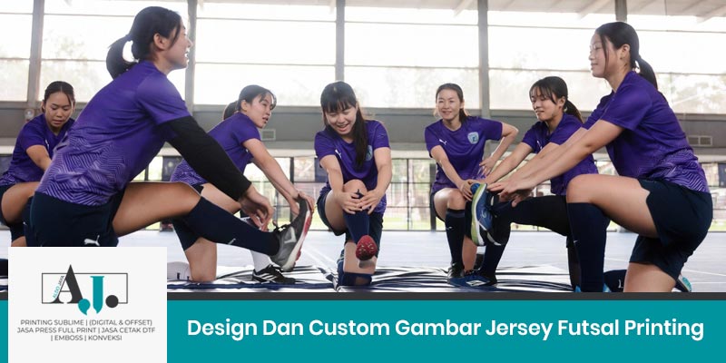 Design Dan Custom Gambar Jersey Futsal Printing