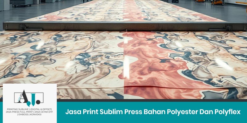 Jasa Print Sublim Press Bahan Polyester Dan Polyflex